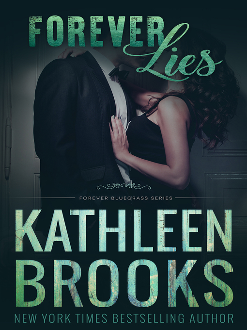 Title details for Forever Lies by Kathleen Brooks - Available